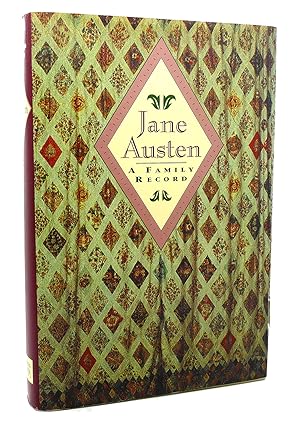 Seller image for JANE AUSTEN, A FAMILY RECORD for sale by Rare Book Cellar