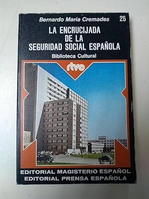 Bild des Verkufers fr La encrucijada de la seguridad social espaola zum Verkauf von Libros Ambig