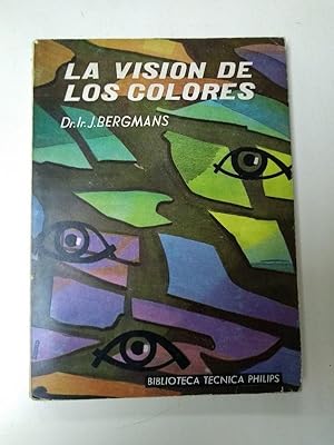 Imagen del vendedor de La vision de los colores a la venta por Libros Ambig