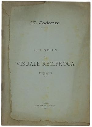 IL LIVELLO A VISUALE RECIPROCA.: