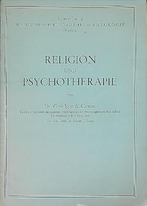 Bild des Verkufers fr Religion und Psychotherapie. [Vortrag]. Sammlung Medizin, Philosophie, Theologie H. 2, zum Verkauf von Fundus-Online GbR Borkert Schwarz Zerfa