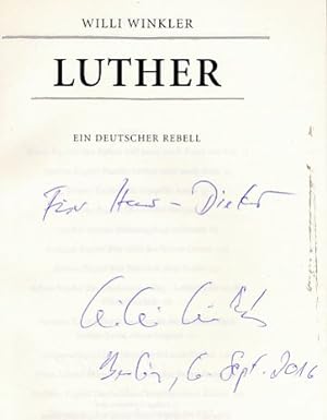 Luther : ein deutscher Rebell.