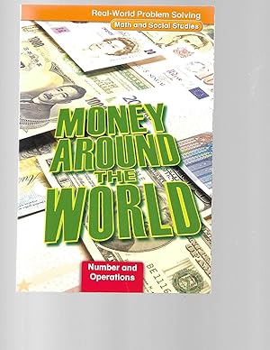 Seller image for Money Around the World, Real-world Problem Solving, Grade 3 (Math and Social Studies, Number and Operations) for sale by TuosistBook