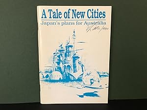 A Tale of New Cities: Japan's Plans for Australia