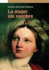 Imagen del vendedor de La mujer sin nombre a la venta por AG Library