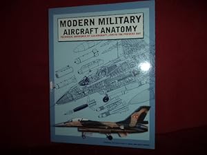 Bild des Verkufers fr Modern Military Aircraft Anatomy. Technical Drawings of 118 Aircraft, 1945 to the Present Day. zum Verkauf von BookMine