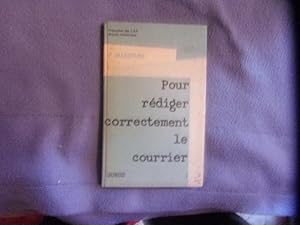 Pour rédiger correctement le courrier