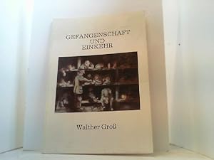 Bild des Verkufers fr Gefangenschaft und Einkehr. Ein Bildband ber die Kriegsgefangenschaft in Russland. zum Verkauf von Antiquariat Uwe Berg
