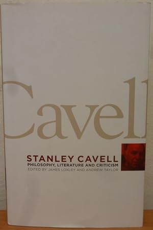 Stanley Cavell: Philosophy, Literature and Criticism