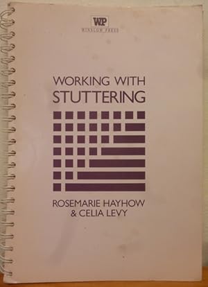 Working with Stuttering: A Personal Construct Therapy Approach