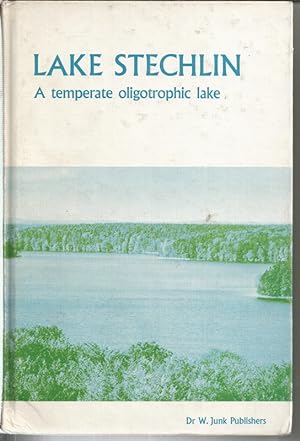 Lake Stechlin: A Temperate Oligotropihic Lake (Monographiae Biologicae)