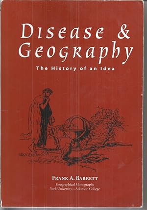 Disease & geography: The history of an idea