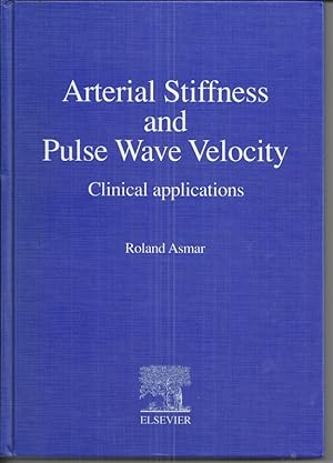 Arterial Stiffness and Pulse Wave Velocity: Clinical Applications