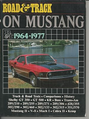 Road & Track on Mustang, 1964-77 (Brooklands Books Road Tests Series)