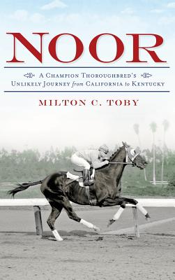 Immagine del venditore per Noor: A Champion Thoroughbred's Unlikely Journey from California to Kentucky (Hardback or Cased Book) venduto da BargainBookStores