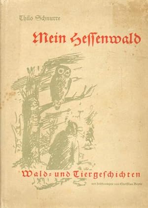 Bild des Verkufers fr Mein Hessenwald. zum Verkauf von Versandantiquariat Boller