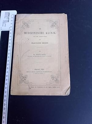 Seller image for Die Medizinische Klinik Und Ihr Verhltnis Zur Praktischen Medizin for sale by Eurobooks Ltd