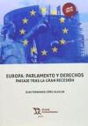 Imagen del vendedor de Europa: Parlamento y Derechos Paisaje Tras la Gran Recesin a la venta por AG Library