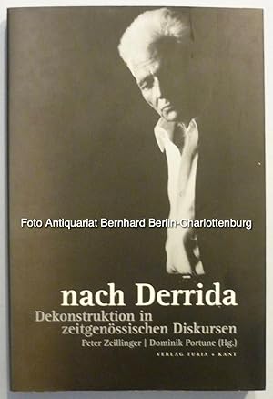 Bild des Verkufers fr Nach Derrida. Dekonstruktion in zeitgenssischen Diskursen zum Verkauf von Antiquariat Bernhard