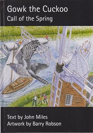 Seller image for GOWK THE CUCKOO: THE CALL OF THE SPRING. By John Miles. My Wee Books series. for sale by Coch-y-Bonddu Books Ltd