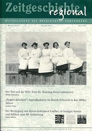 Bild des Verkufers fr Zeitgeschichte regional. Mitteilungen aus Mecklenburg-Vorpommern 15/2011, H. 2 (Dezember). Herausgegeben von der Geschichtswerkstatt Rostock e. V. zum Verkauf von Antiquariat & Buchhandlung Rose