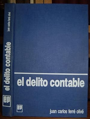 Seller image for EL DELITO CONTABLE. Anlisis del artculo 350 bis del Cdigo Penal for sale by Fbula Libros (Librera Jimnez-Bravo)