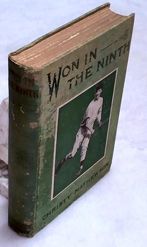 Image du vendeur pour Won in the Ninth (The First Part of a Series of Stories for Boys on Sports to be Known as The Matty Books mis en vente par Lloyd Zimmer, Books and Maps