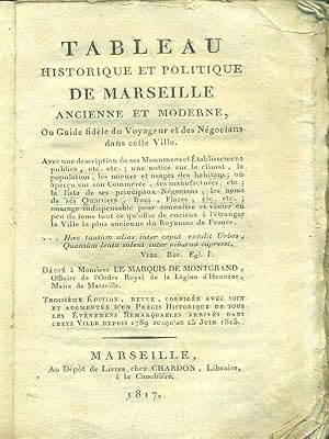 Bild des Verkufers fr Tableau historique et politique de Marseille zum Verkauf von Librodifaccia