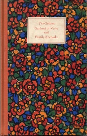 Immagine del venditore per The Golden Garland of Verse and Family Keepsake together with Greeting Cards for all Occasions. venduto da SOPHIE SCHNEIDEMAN RARE BOOKS, ABA, ILAB