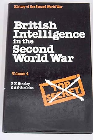 Seller image for British Intelligence in the Second World War, Volume IV for sale by Alcan Libros