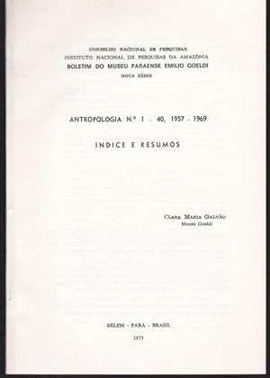Seller image for Indice e resumos : Boletim do Museu Paraense Emi?lio Goeldi. Antropologia No 1-40, 1957-1969 for sale by Graphem. Kunst- und Buchantiquariat