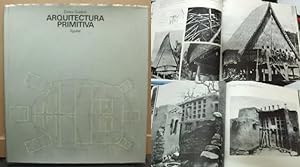 Seller image for ARQUITECTURA PRIMITIVA. COLECCION HISTORIA UNIVERSAL DE LA ARQUITECTURA. for sale by Librera Raimundo