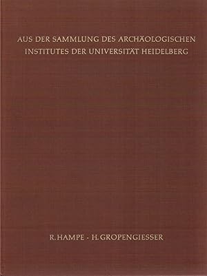 Bild des Verkufers fr Aus der Sammlung des Arch?ologischen Instituts der Universit?t Heidelberg zum Verkauf von Antiquariat Hans Wger