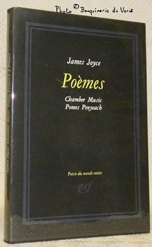 Seller image for Pomes. Chamber Music. Pomes Penyeach. Edition bilingue. Pomes traduits de l'anglais et prfacs par Jacques Borel. Collection Posie du monde entier. for sale by Bouquinerie du Varis