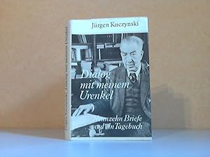 Dialog mit meinem Urenkel - Neunzehn Briefe und ein Tagebuch