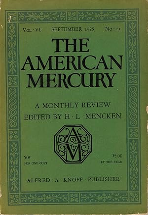 Seller image for THE AMERICAN MERCURY: A Monthly Review; Vol. VI, No. 21, September 1925. for sale by Blue Mountain Books & Manuscripts, Ltd.