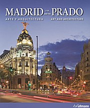 Imagen del vendedor de Madrid And The Prado: Art and Architecture a la venta por Versandbuchhandlung Kisch & Co.