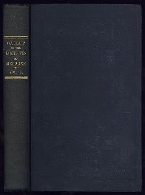 Imagen del vendedor de Outlines of the Institutes of Medicine: Founded On The Philosophy of the Human Economy, In Health and In Disease, Volume 1 (of 2) a la venta por North Country Books