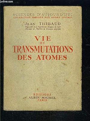 Bild des Verkufers fr Vie et transmutations des atomes zum Verkauf von JLG_livres anciens et modernes