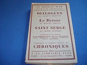 Bild des Verkufers fr Sixime numro de Chroniques: Dialogues (par Maritain) / Le Retour (par Arland) / Saint Serge (par Zatzeff) zum Verkauf von JLG_livres anciens et modernes