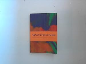 Seller image for Auf ein Ei geschrieben : Geschichten und Gedichte zum Osterfest. for sale by ANTIQUARIAT FRDEBUCH Inh.Michael Simon