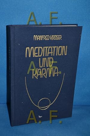 Bild des Verkufers fr Meditation und Karma : eine Einfhrung in die Anthroposophie als Gralswiss zum Verkauf von Antiquarische Fundgrube e.U.