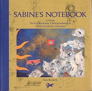 Immagine del venditore per Sabine's Notebook: In Which the Extraordinary Correspondence of Griffin & Sabine Continues venduto da Clausen Books, RMABA