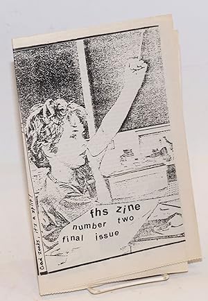 fhs zine. Number two, final issue / Drop Out no. 2