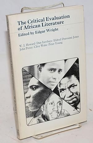 Seller image for The Critical Evaluation of African Literature for sale by Bolerium Books Inc.