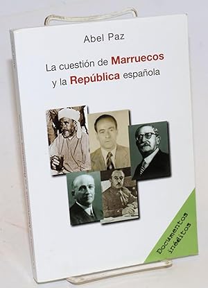La cuestión de Marruecos y la República española
