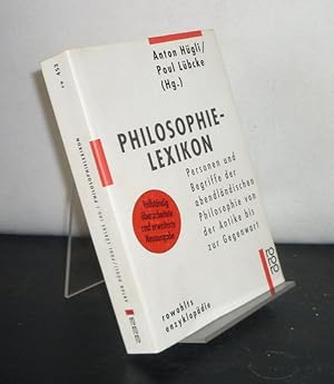 Bild des Verkufers fr Philosophielexikon. Personen und Begriffe der abendlndischen Philosophie von der Antike bis zur Gegenwart. Herausgegeben von Anton Hgli und Poul Lbcke. (= Rowohlts Enzyklopdie, Band 453). zum Verkauf von Antiquariat Kretzer