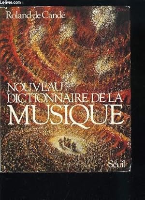 Image du vendeur pour NOUVEAU DICTIONNAIRE DE LA MUSIQUE mis en vente par Le-Livre