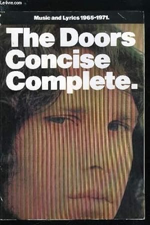 Immagine del venditore per THE DOORS CONCISE COMPLETE - MUSIC AND LYRICS 1965-1971 venduto da Le-Livre