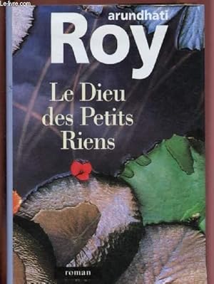Imagen del vendedor de LE DIEU DES PETITS RIENS (ROMAN) a la venta por Le-Livre
